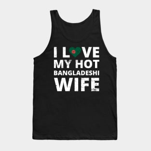 I Love My HOT Bangladeshi Wife VINTAGE Tank Top